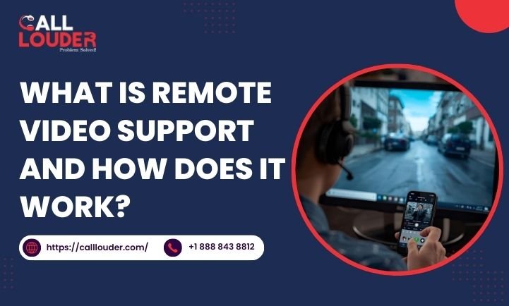 What is Remote Video Support and How Does It Work?