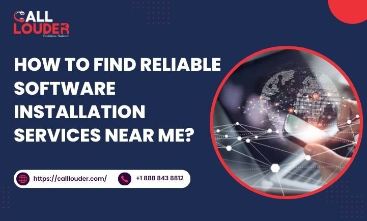 How to Find Reliable Software Installation Services Near Me?