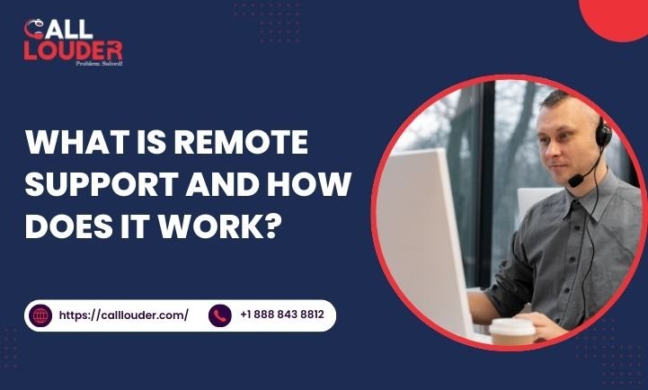 What is Remote Support and How Does It Work?